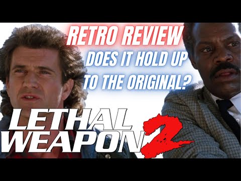 "LETHAL WEAPON 2" Retro Review and Retrospective