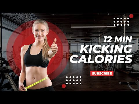 12-MINUTE KICKING CALORIES