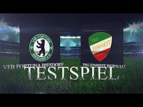 [TESTSPIEL] VfB Fortuna Biesdorf  - TSG Einheit Bernau
