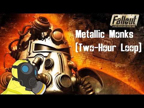 Fallout Soundtrack: Metallic Monks (Two-Hour Loop) ☢️