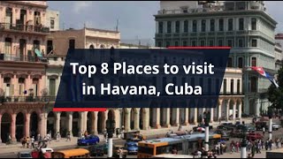 Top 8 Places to see in Havana, Cuba + 6 Bonus Day trip Ideas