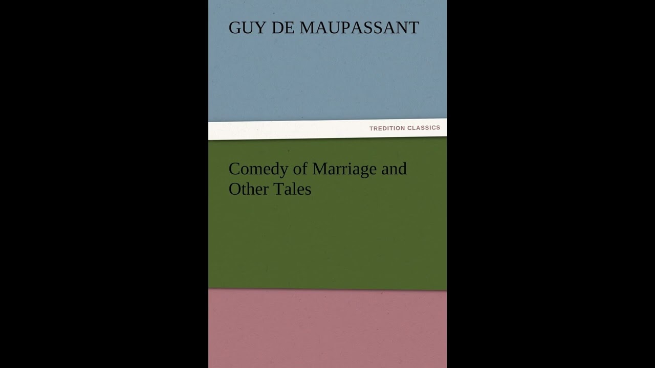 Comedy of Marriage and Other Tales