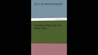 Comedy of Marriage and Other Tales