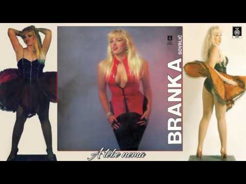 Branka Sovrlic - A tebe nema - (Audio 1993) HD