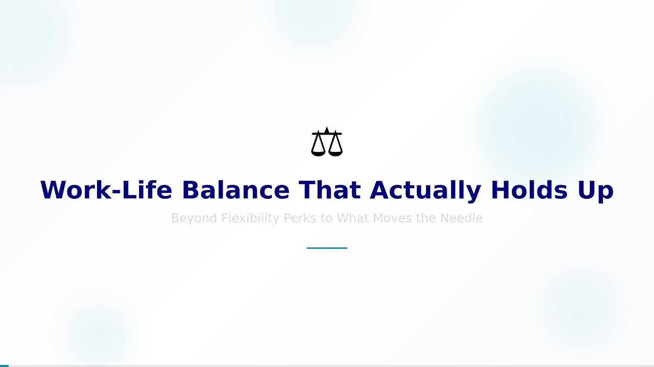 Work-Life Balance That Actually Holds Up