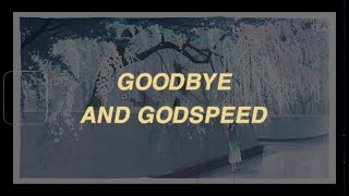 [Lyrics+Vietsub] Sarah Kang - goodbye and godspeed