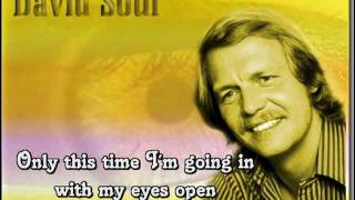 David Soul Going in with my eyes open.mp4