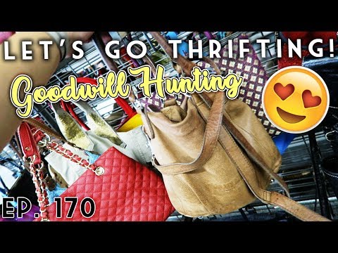 LET'S GO THRIFTING - GOODWILL HUNTING EP. 170
