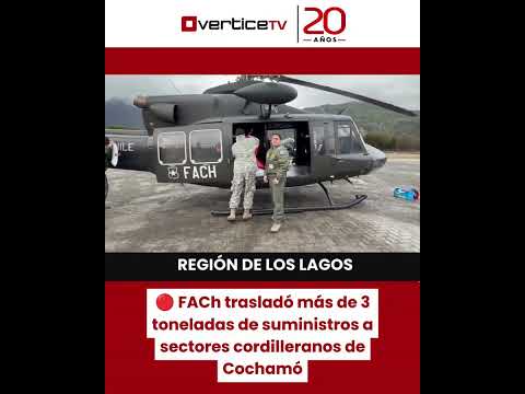 🔴 FACh trasladó más de 3 toneladas de suministros a sectores cordilleranos de Cochamó