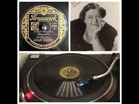 Mildred Bailey (with the Dorsey Brothers' Orchestra): Is That Religion? NY 08.04.1933