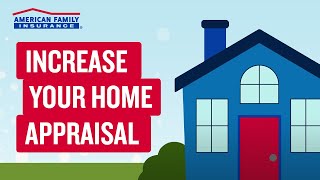 Easy Ways to Increase Your Home’s Value for Appraisal | American Family Insurance