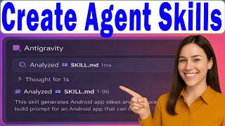 How to Create Agent Skills in Google Antigravity (Easy Step-by-Step for Beginners)