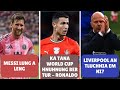 Ka Tana World Cup Hnuhnung Ber Tur Ronaldo Messi Lung A Leng Liverpool An Tluchhia Em Ni
