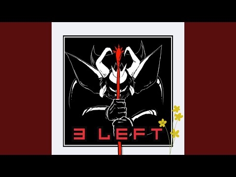 3 LEFT