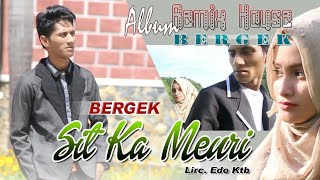 Download lagu BERGEK - SIT KA MEURI [ VIDEO MUSIC] mp3