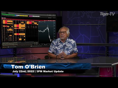 July 22nd, 3PM ET Market Update on TFNN - 2022