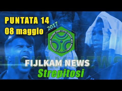 FIJLKAM NEWS 14 - STREPITOSI