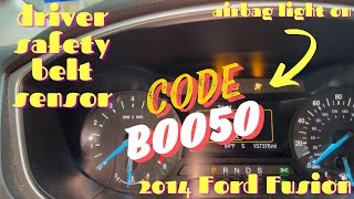 2014 Ford Fusion Air Bag Light On | Code B0050