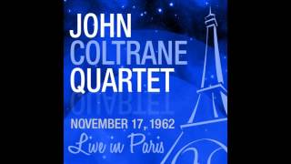 The John Coltrane Quartet - Everytime We Say Goodbye (Version 2) [Live 1962]