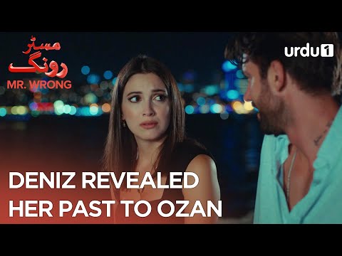 Deniz revealed her past to Ozan | Best Moments | Mr. Wrong | Bay Yanlis