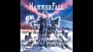 Hammerfall   Born To Rule Lyrics