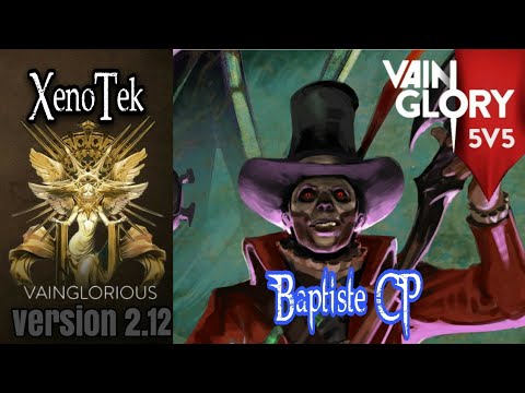 5v5 XenoTek | Baptiste CP  - Vainglory hero gameplay from a pro player