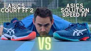 Asics Court FF 2 And Asics Solution Speed FF Reviewed and Compared By Real Foot Doctor