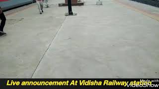 preview picture of video '11016 kushinagar exp. Live Announcement at Vidisha Railway Stations'