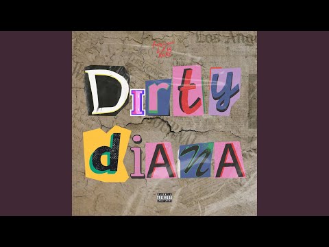 Dirty Diana