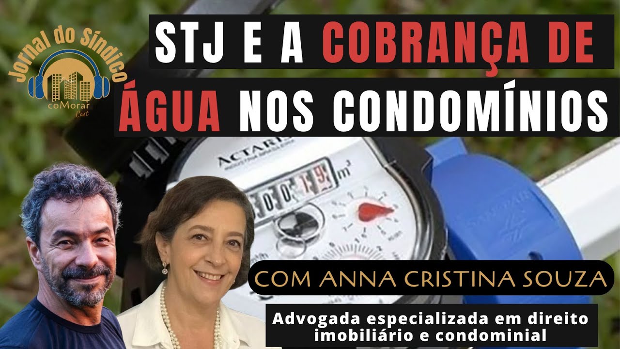 STJ define como será a cobrança de ÁGUA EM CONDOMÍNIOS. #jornaldosindico #comorar #sindico