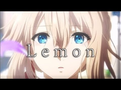 【MAD/AMV] Violet Evergarden【Lemon】