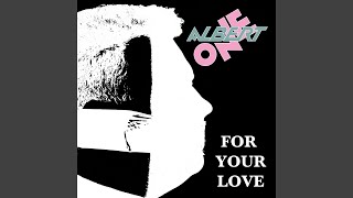 For Your Love (Another Version)