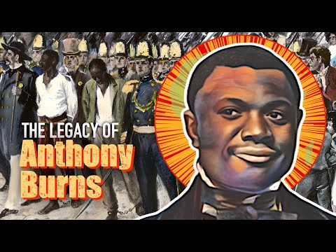 The Legacy of Anthony Burns - Black History Mini Docs