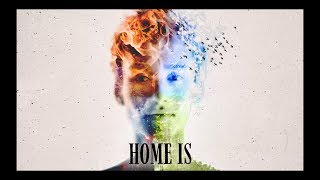 Home Is Music Video