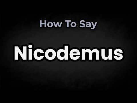 How To Pronounce Nicodemus? (CORRECTLY) Meaning & Pronunciation