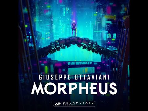 Giuseppe Ottaviani - Morpheus (Dreamstate Europe Anthem) Uplifting Trance 2020