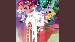 WALK THE MOON - Topic