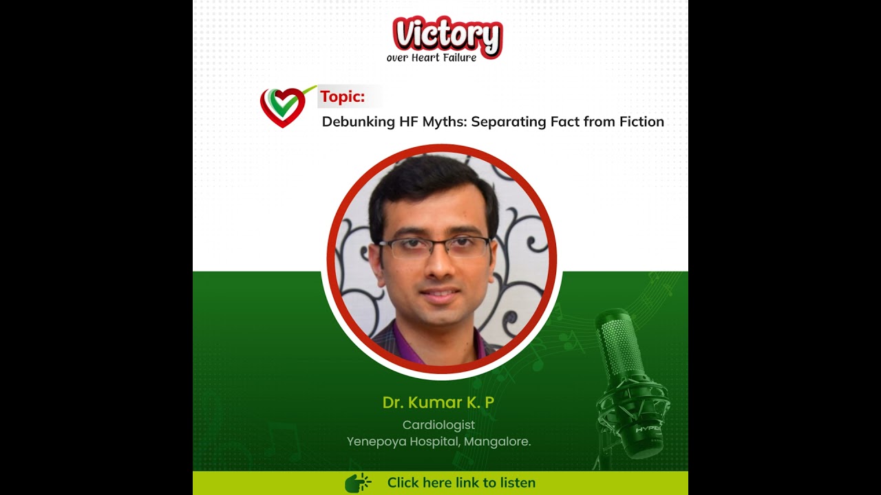 Debunking HF Myths: Separating Fact from Fiction || Dr. Kumar K. P