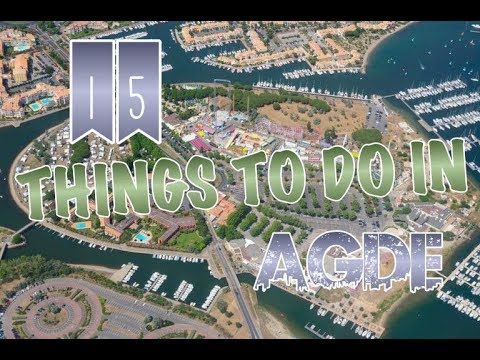 Top 15 Things To Do In Agde, France