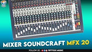 Video thumbnail for #mixer Soundcraft MFXI /20 by Fiftysix Music