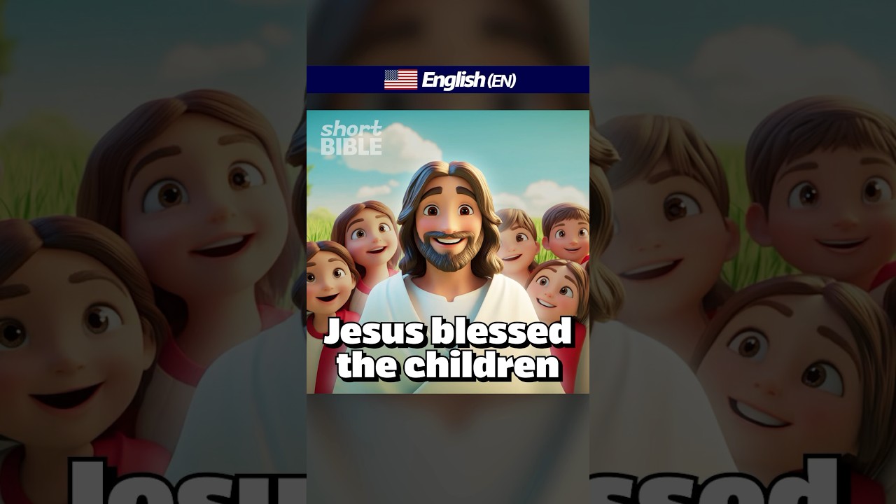 [Short BIBLE] Jesus blessed the children