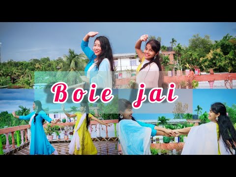 Boie Jai // New Assamese Song // Dance Cover // Choreography by Karishma & Archana