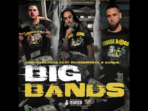 Lokichaseabag Ft.Rico2smoove & Band$ "BIG BANDS"