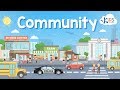 What is a Community? - Community for Kindergarten | Social Studies for Kindergarten | Kids Academy