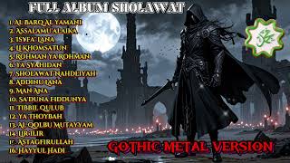 Download lagu FULL ALBUM SHOLAWAT VOL.4 – GOTHIC METAL VERSION 💀🔥 | Sholawat Dark Rock Paling Epic & Sakral mp3