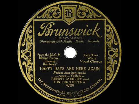 1930 HITS ARCHIVE: Happy Days Are Here Again - Benny Meroff (Dusty Roads, vocal)