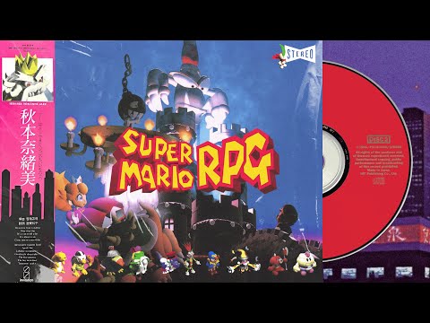 City Pop 🎷 Super Mario RPG: Legend of the Seven Stars 🍄