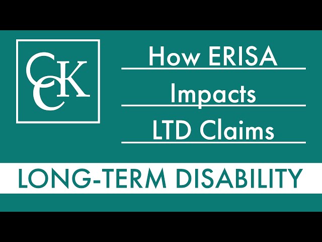 How ERISA Impacts Long-Term Disability Claims