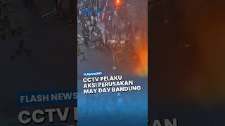 CCTV Rekam Kelompok Misterius Beratribut Hitam Sulut Api saat Demo May Day 2026 di Bandung