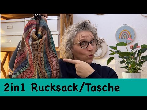 2in1Rucksack/Tasche nähen / kostenloses Schnittmuster